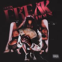 Meezy - Freak Hoes (Explicit)