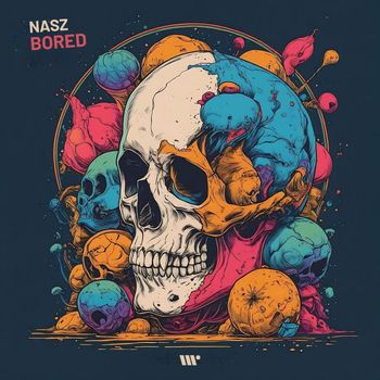Nasz - Bored