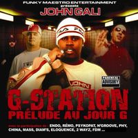 John Gali - G-Station (Prélude au Jour G [Explicit])