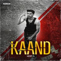 Shiva - KAAND (Explicit)