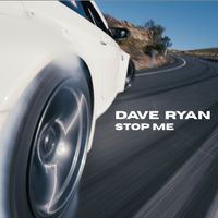 Dave Ryan - STOP ME