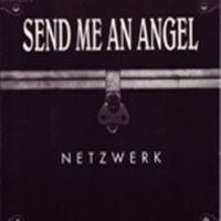 Netzwerk - Send Me an Angel