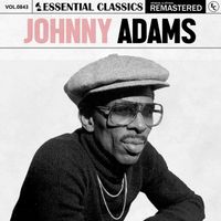 Johnny Adams - Essential Classics, Vol. 843: Johnny Adams