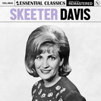 Skeeter Davis - Essential Classics, Vol. 845: Skeeter Davis