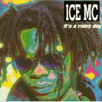 Ice Mc - It's a Rainy Day