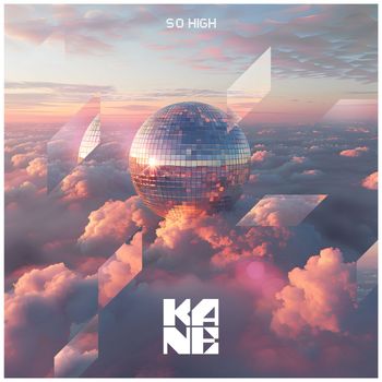 KANE - So High