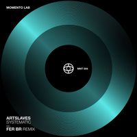 Artslaves - Systematic