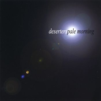 Deserters - Pale Morning (Explicit)