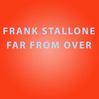 Frank Stallone - Far From Over