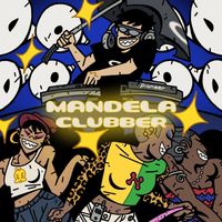 DJ MARIACHI - MANDELA CLUBBER (Explicit)