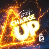 Tizzy - Charge Up