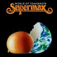 Supermax - World of Tomorrow