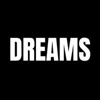 Dreams - Aš Labai Prašau Mylėk Mane