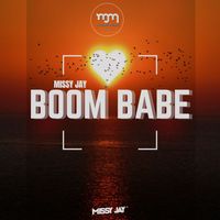 Missy Jay - Boom Babe