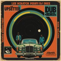 Lee "Scratch" Perry - Rude Walking (DJ Drez Remix)