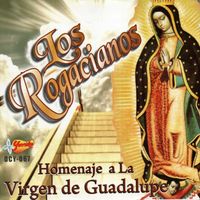 Los rogacianos - Homenaje A La Virgen De Guadalupe