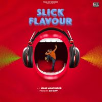 DJ Dav - Slick Flavour (feat. Mani Manjinder)