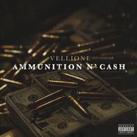 Vellione - Ammunition N' Cash (Explicit)