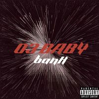 banK - 03 BABY (Explicit)