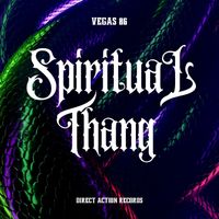 VEGAS 86 - Spiritual Thang