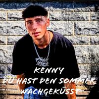 KENNY - Du hast den Sommer wachgeküsst