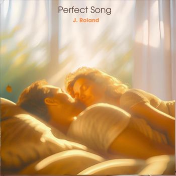 J. Roland - Perfect Song