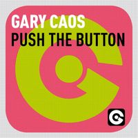 Gary Caos - Push the Button