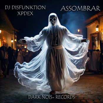 DJ Disfunktion - Assombrar