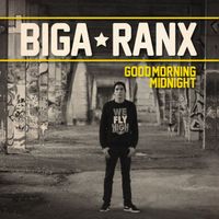 Biga Ranx - Good Morning Midnight