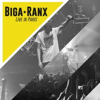Biga Ranx - Live in Paris (Explicit)