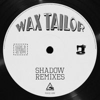 Wax Tailor - Shadow Remixes