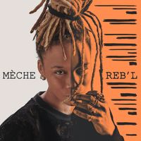 Lycinaïs Jean - Mèche Reb'l (Explicit)