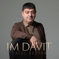 Tatul Avoyan - Im Davit