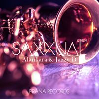 Alankara & Jazzy D - Saxxual (2024 Edit)
