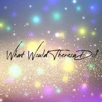 DJ SOS - W.W.T.D. (What Would Theresa Do?)