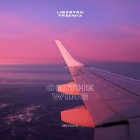 Liberton Freemix - On the wing