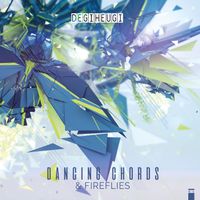 Degiheugi - Dancing Chords and Fireflies (Explicit)