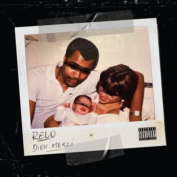 Relo - DIEU MERCI (Explicit)