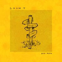 Soom T - Bad Road