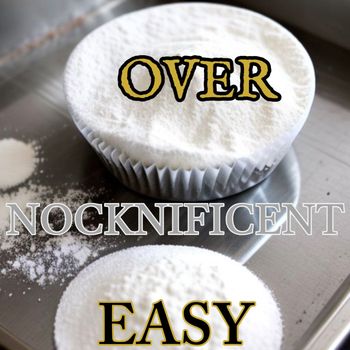 NOCKNIFICENT - OVER EASY (Explicit)
