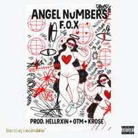 F.O.X - Angel Numbers (Explicit)