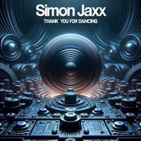 Simon Jaxx - Thank you for dancing