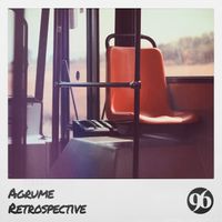 Agrume - Retrospective
