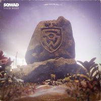 SQWAD - Your Body