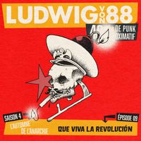 Ludwig Von 88 - Que Viva La Revolución