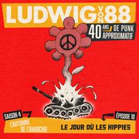 Ludwig Von 88 - Le jour où les hippies