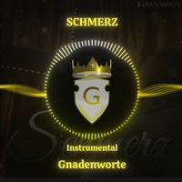 Gnadenworte - Schmerz (Instrumental)