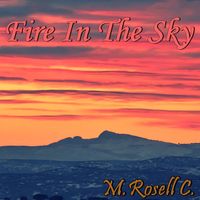 M. ROSELL C. - Fire In The Sky