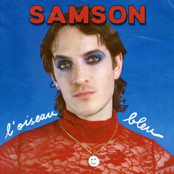 Samson - L'Oiseau Bleu