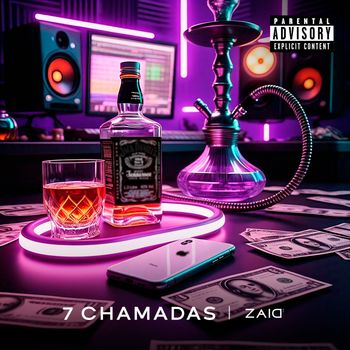 ZAID - 7 Chamadas (Explicit)